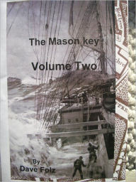 Title: The Mason Key - Volume Two, Author: David Folz