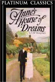 Title: Anne's House of Dreams (FULL EDITION), Author: L.M. Montgomery