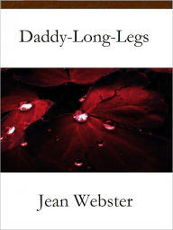 Title: Daddy-Long-Legs, Author: Jean Webster