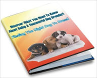 Title: Discover What You Need To Know About Being A Successful Dog Breeder! Finding The Right Dog To Breed, Author: Amanda S. Bradley