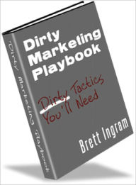 Title: Dirty Marketing Playbook, Author: Lou Diamond