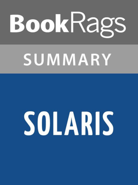 Solaris by Stanislaw Lem l Summary & Study Guide