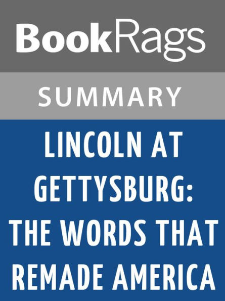 Lincoln at Gettysburg by Garry Wills l Summary & Study Guide