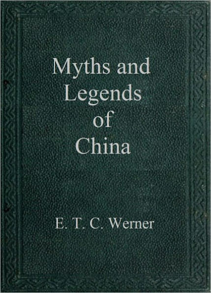 Myths and Legends of China