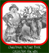 Title: Christmas Picture Books for Children (including Twas the Night Before Christmas and much more), Author: moore