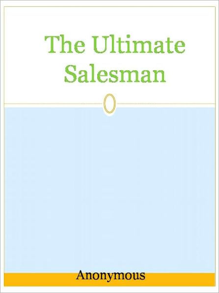 The Ultimate Salesman