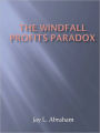The Windfall Profits Paradox