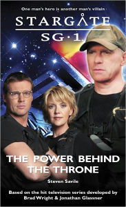 Title: STARGATE - SG1 - The Power Behind the Throne, Author: Steven Savile