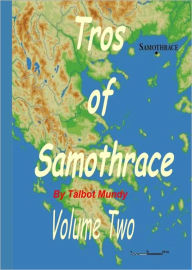 Title: Tros of Samothrace, Author: Talbot Mundy