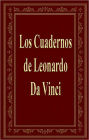 Los Cuadernos de Leonardo Da Vinci (The Notebooks of Leonardo Da Vinci)