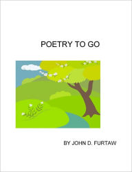 Title: Poetry to go, Author: John Furtaw