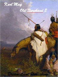 Title: Karl May - Old Surehand Band II (deutsch - German), Author: Karl May