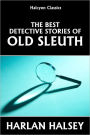 The Best Detective Stories of Old Sleuth