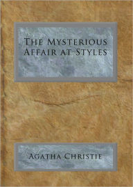 Title: The Mysterious Affair at Styles (Hercule Poirot Series), Author: Agatha Christie