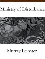Title: Ministry of Disturbance, Author: H. Beam Piper