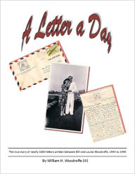 Title: A Letter A Day, Author: William H. Woodroffe