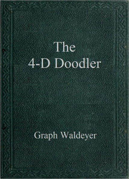 The 4-D Doodler