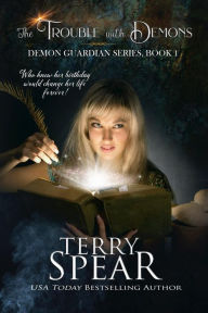 Title: The Trouble with Demons, Author: Terry Spear