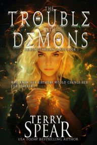 Title: The Trouble with Demons, Author: Terry Spear