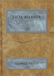 Title: Silas Marner, Author: George Eliot