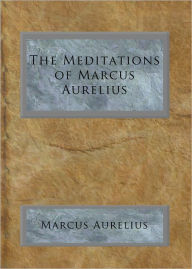 Title: The Meditations of Marcus Aurelius, Author: Marcus Aurelius