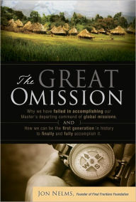 Title: The Great Omission, Author: Jon Nelms