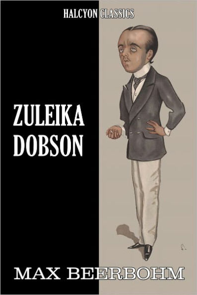 Zuleika Dobson by Max Beerbohm