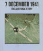 7 December 1941 Air Force Story