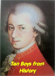 Title: Ten Boys from History, Author: Kate Dickinson Sweetser