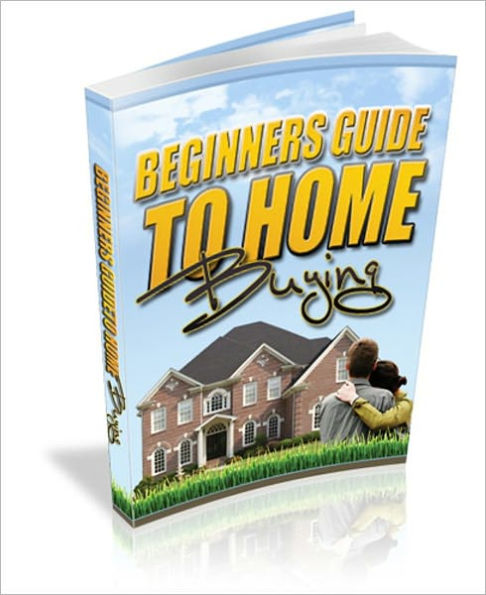 Beginner's Guide to Home Buying