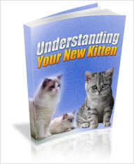 Title: Understanding Your New Kitten, Author: Garfield Johnson