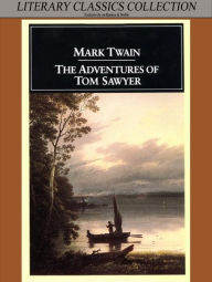 Title: The Adventures of Tom Sawyer (Full Version), Author: Mark Twain