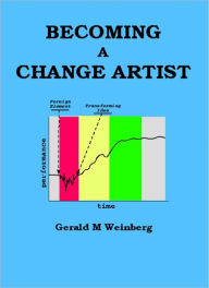 Title: Becoming a Change Artist, Author: Gerald Weinberg