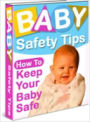 Baby Safety Tips