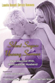 Title: Silent Sagas: Unsung Sorrows - Heterosexual Wife, Homosexual Husband, Author: Louella Komuves