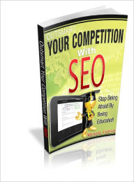 Title: Outsmart Your Competition With SEO, Author: Lou Diamond