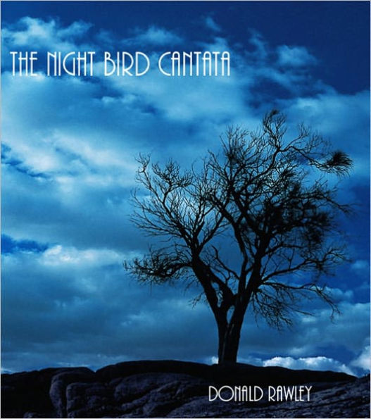 The Night Bird Cantata