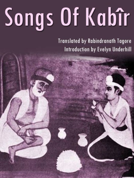 Songs Of Kabîr