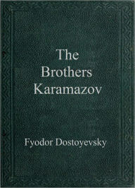 Title: The Brothers Karamazov, Author: Fyodor Dostoevsky