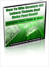 Title: Win With Scratch Off Lottery Tickets, Author: Lou Diamond