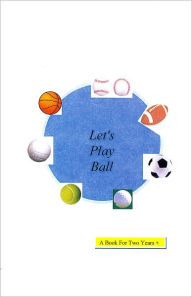 Title: Let's Play Ball, Author: Alan Hymans