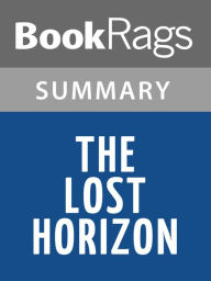 Title: The Lost Horizon by James Hilton Summary & Study Guide, Author: Bookrags