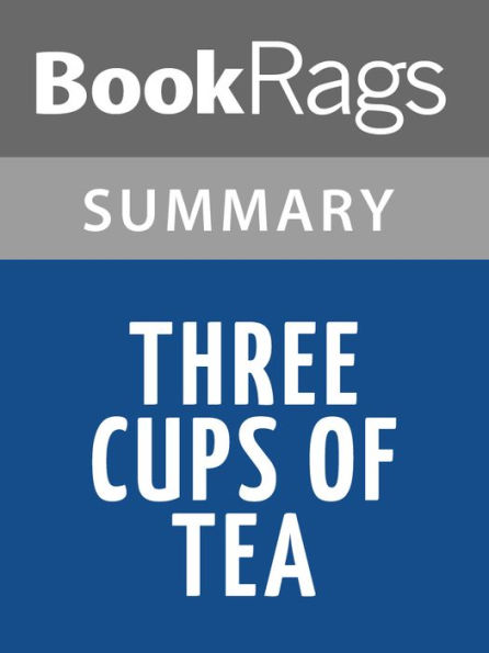 Three Cups of Tea by Greg Mortenson l Summary & Study Guide