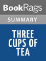 Three Cups of Tea by Greg Mortenson l Summary & Study Guide