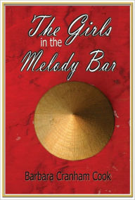 Title: The Girls in the Melody Bar, Author: Barbara Cook