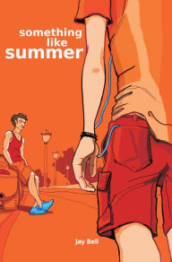 Title: Something Like Summer (gay romance), Author: Jay Bell