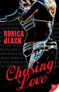 Title: Chasing Love, Author: Ronica Black