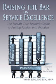 Title: Raising the Bar on Service Excellence, Author: Kristin Baird