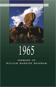 Title: 1965 - Sermons of William Marrion Branham, Author: Willam Branham