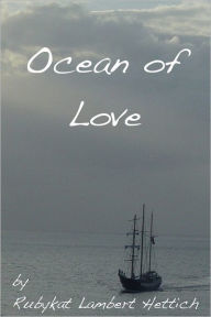 Title: Ocean Of Love, Author: Rubykat Lambert Hettich